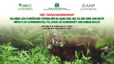  Hội thảo Quốc tế “Tác động của ô nhiễm môi trường đến đa dạng sinh học và sức khỏe con người” đã chuẩn bị cơ bản hoàn tất