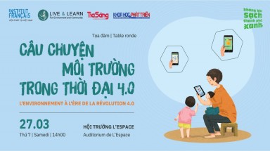  Tọa đàm “Câu chuyện môi trường trong thời đại 4.0”