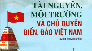  Ra mắt cuốn sách “Tài nguyên, môi trường và chủ quyền biển đảo Việt Nam”