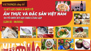  11 Kỷ lục Châu Á mới về Ẩm thực và Đặc sản Việt Nam do Tổ chức Kỷ lục Châu Á xác lập