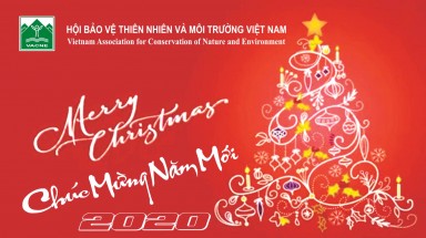Hội Bảo vệ Thiên nhiên và Môi trường Việt Nam chúc mừng Giáng Sinh và Năm Mới