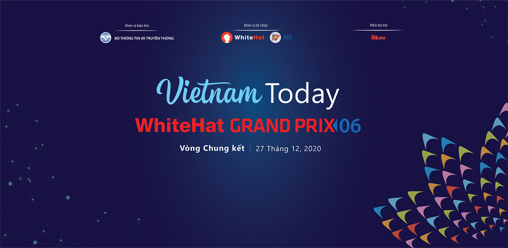 Chung[-]kết[-]WhiteHat[-]Grand[-]Prix[-]06[-]sẽ[-]diễn[-]ra[-]trực[-]tuyến[-]ngày[-]27/12/2020[-]
