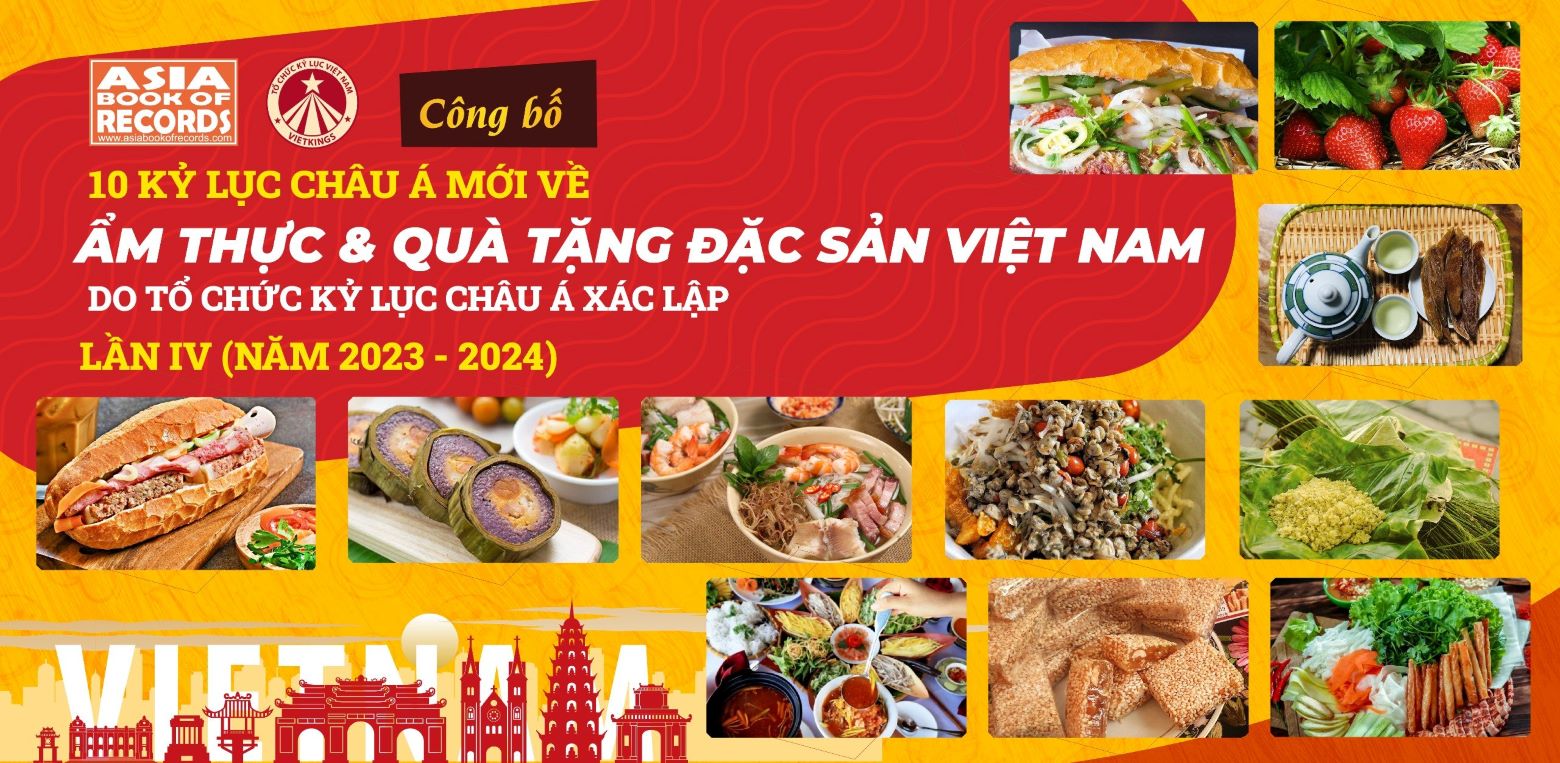 10[-]Kỷ[-]lục[-]Châu[-]Á[-]mới[-]cho[-]Ẩm[-]thực[-]và[-]Quà[-]tặng[-]Đặc[-]sản[-]của[-]Việt[-]Nam[-]