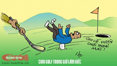  Giám đốc sở được cho về vườn đánh golf thoải mái